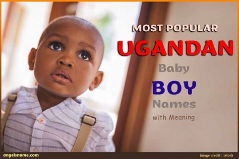 The people of Buganda are known as Ganda and the Buganda kingdom occupies all the central region of Uganda and it is home to the Kampala capital city of Uganda. . Uganda names male